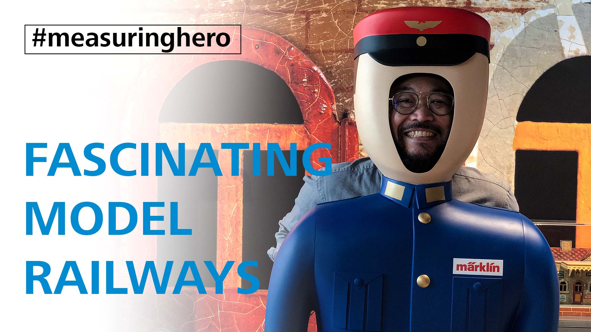 #measuringhero | Episódio 84: Fascinantes modelos de ferrovias