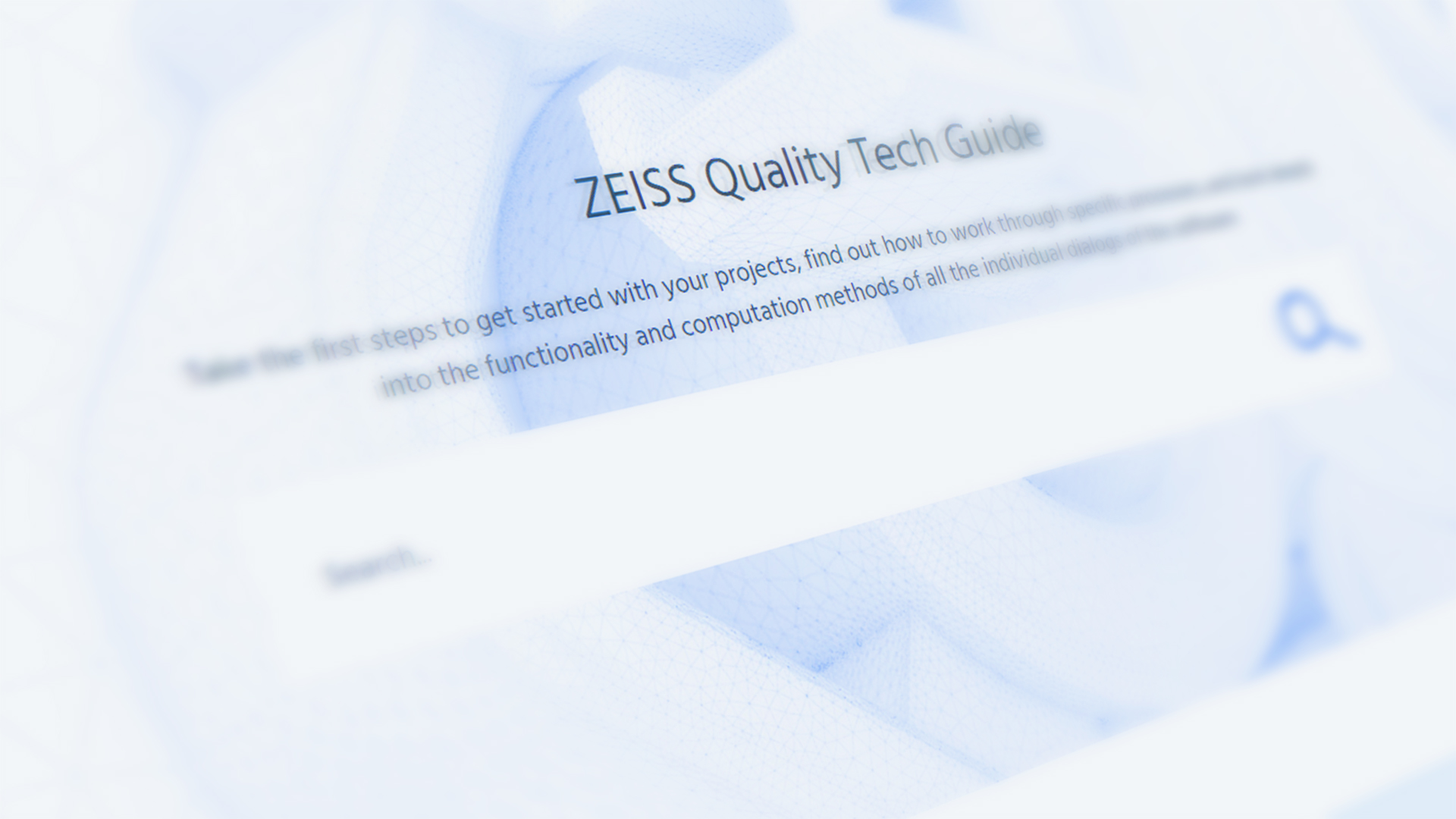 Documentação passo a passo: O ZEISS Quality Tech Guide